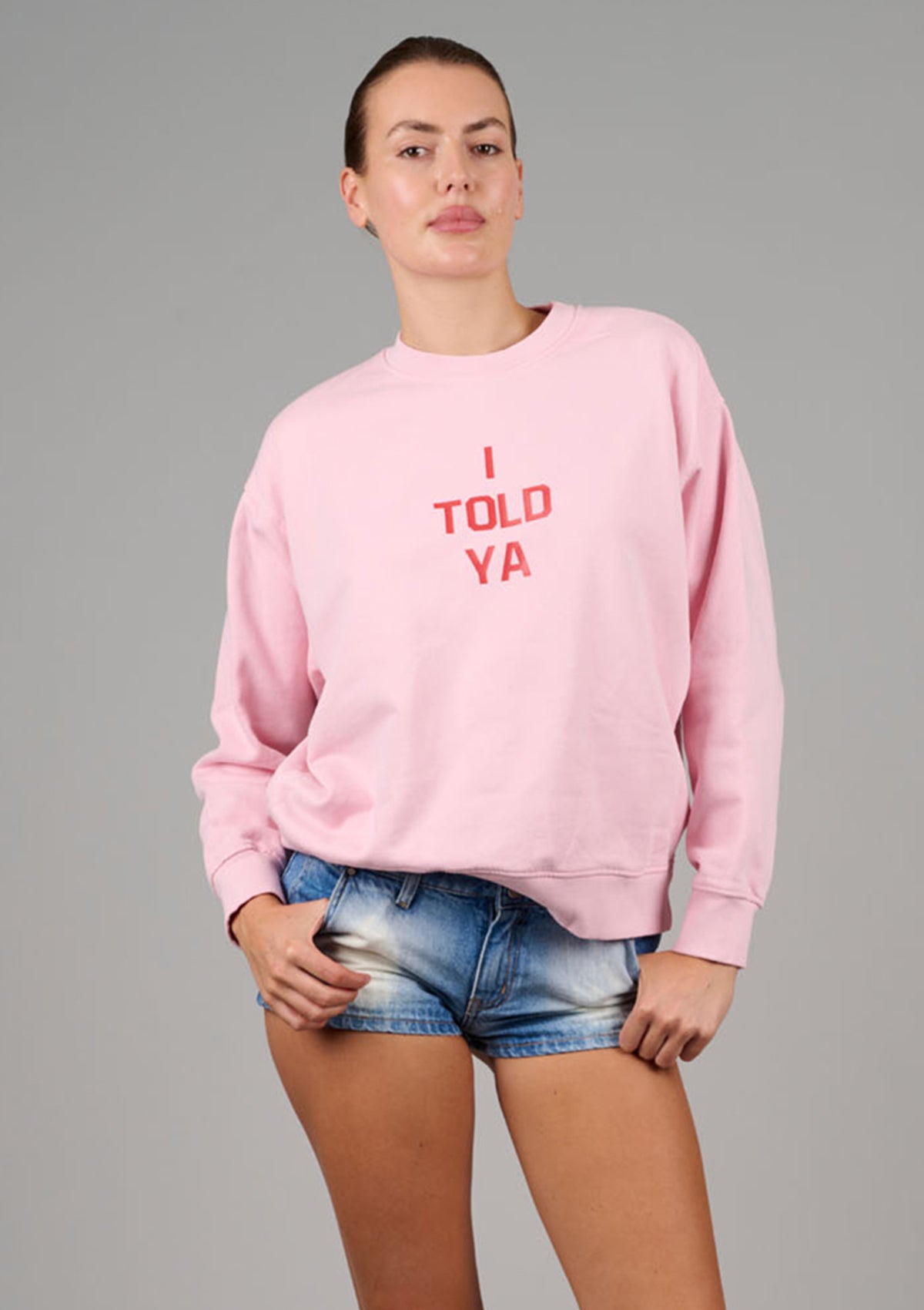 Sammy I Told Ya Sweat - Pink
